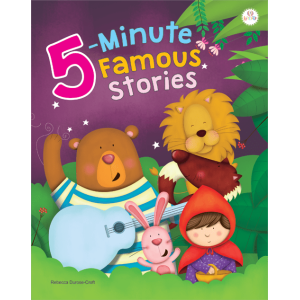 5 Minute Famous Stories