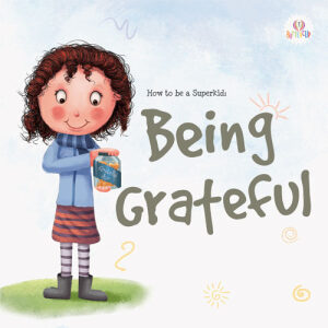 Being Grateful - Superkids