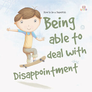 Being-able-to-deal-with-Disappointment Superkids