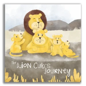 The Lion Cubs’ Journey - Buttercup Publishing London